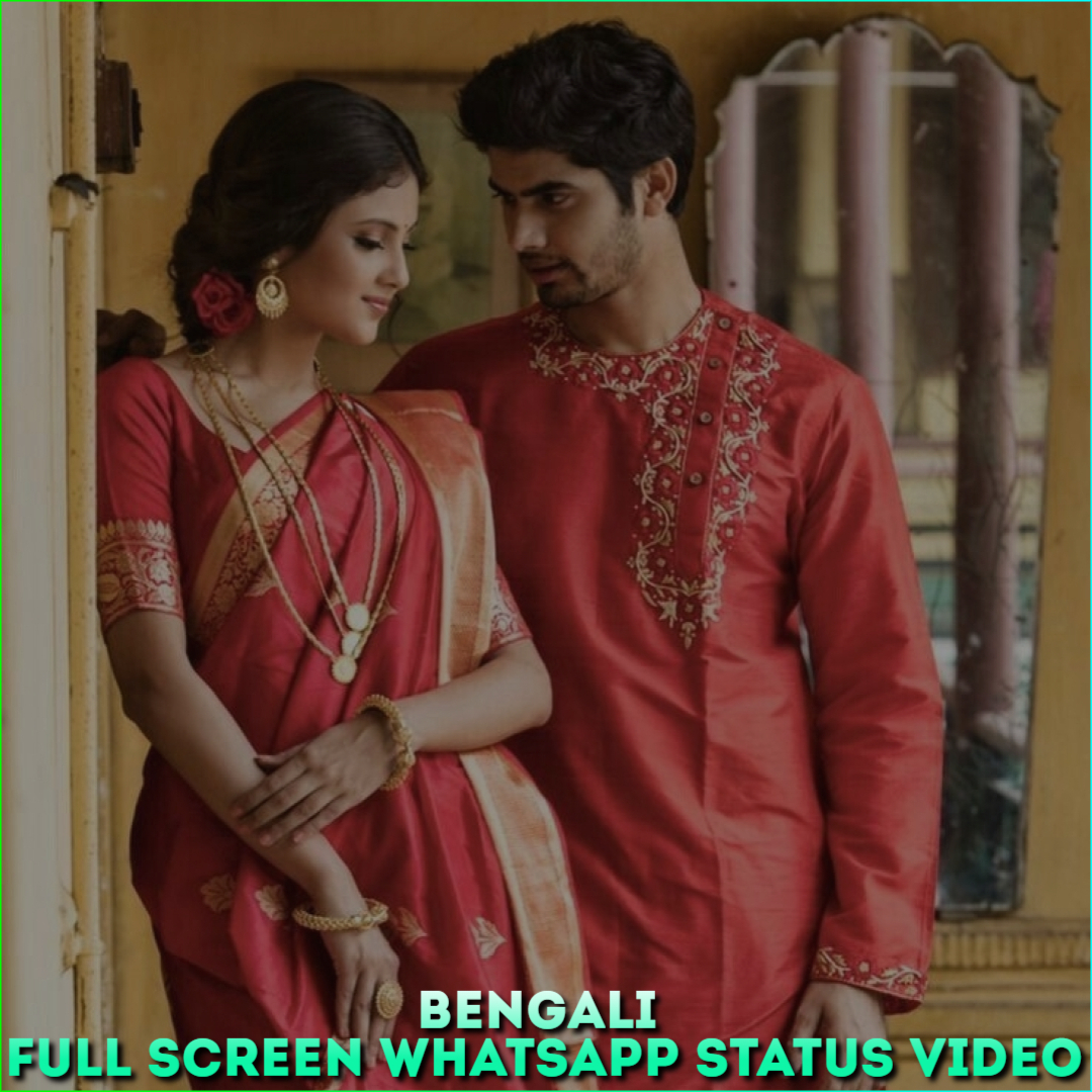 Bengali Full Screen Whatsapp Status Video