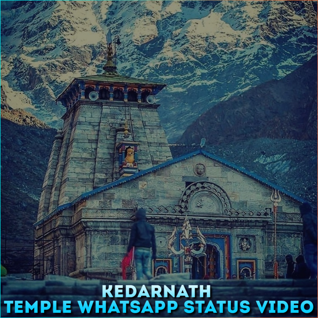 Kedarnath Temple Whatsapp Status Video