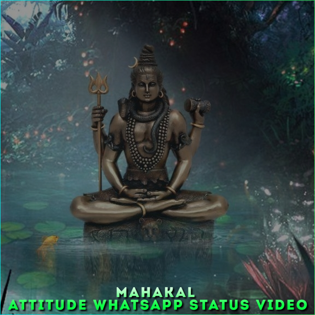 Mahakal Attitude Whatsapp Status Video