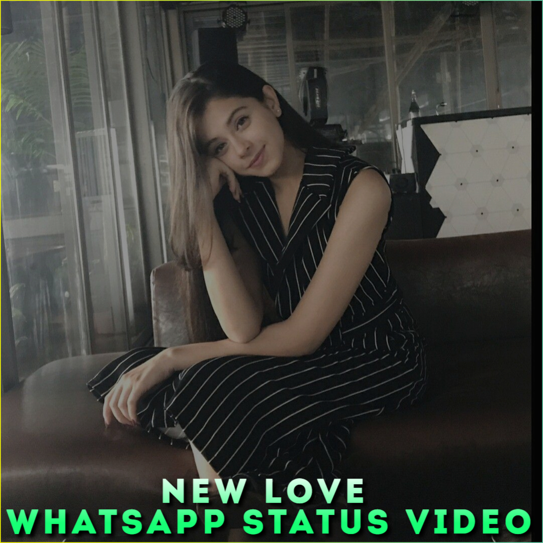 New Love Whatsapp Status Video