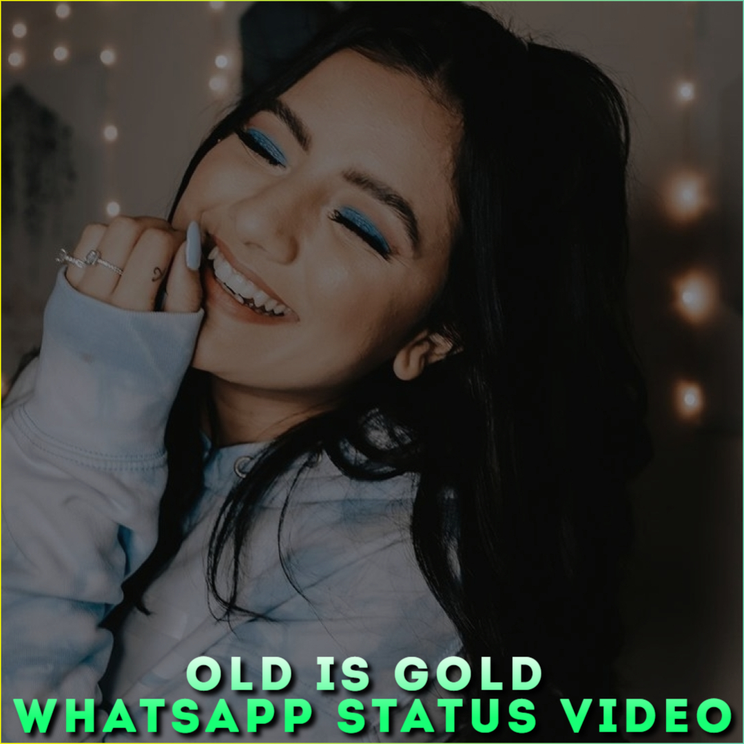 OLD is GOLD Whatsapp Status Video
