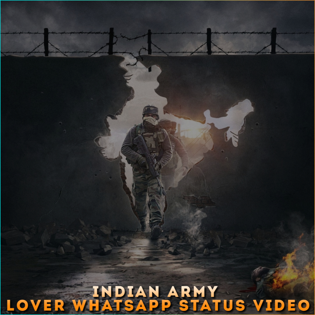 Indian Army Lover Whatsapp Status Video