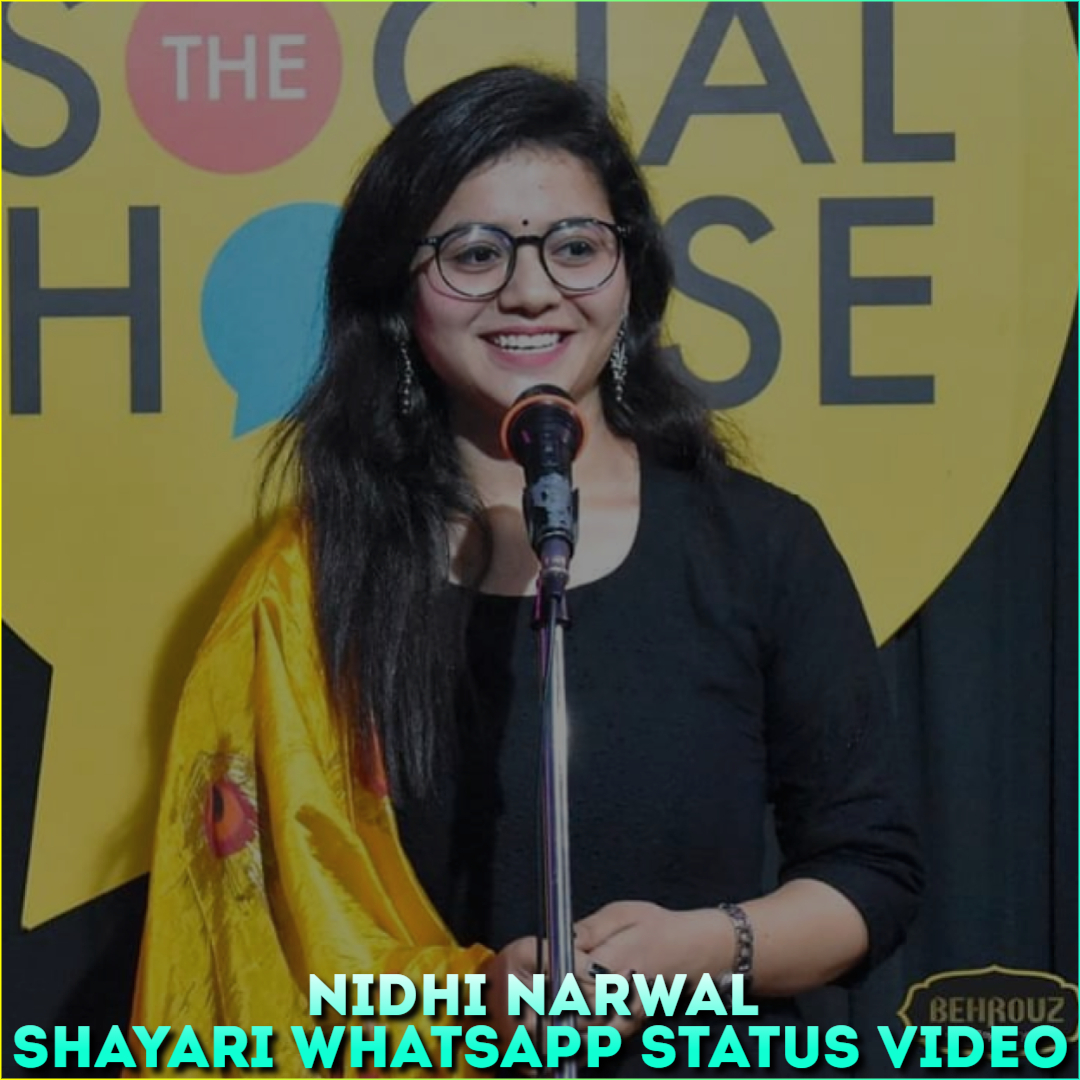 Nidhi Narwal Shayari Whatsapp Status Video