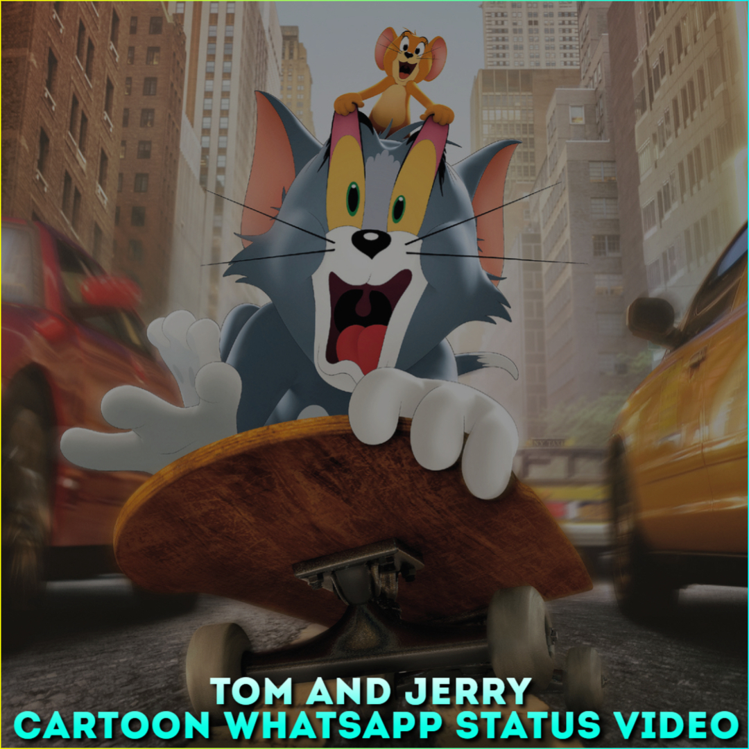 Tom And Jerry Cartoon Whatsapp Status Video, Tom & Jerry Status Videos