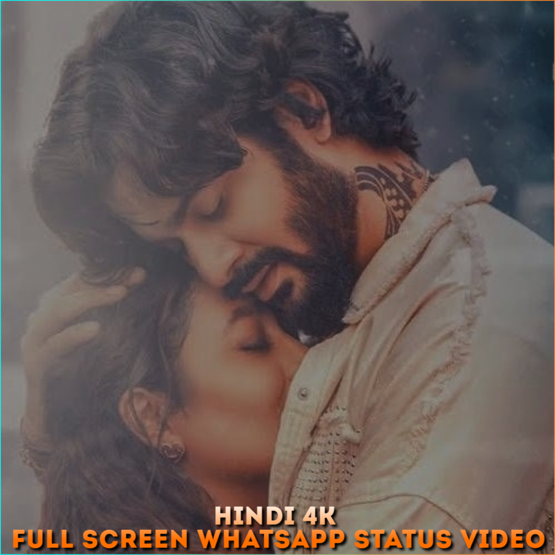 Hindi 4K Full Screen Whatsapp Status Video