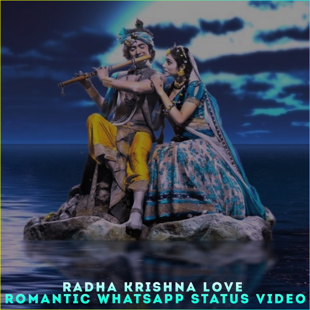 Radha Krishna Love Romantic Whatsapp Status Video