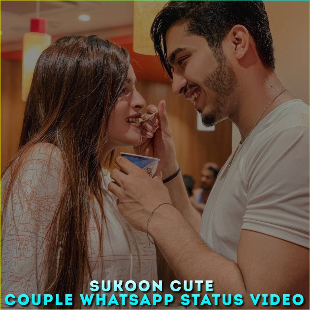 Sukoon Cute Couple Whatsapp Status Video