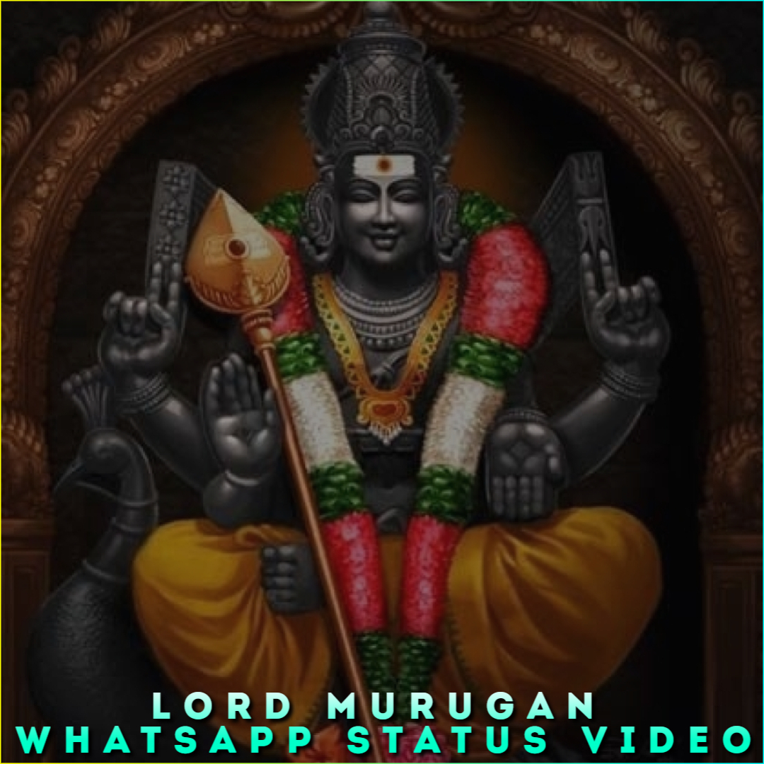 Lord Murugan Whatsapp Status Video, Tamil Lord Murugan Status Video