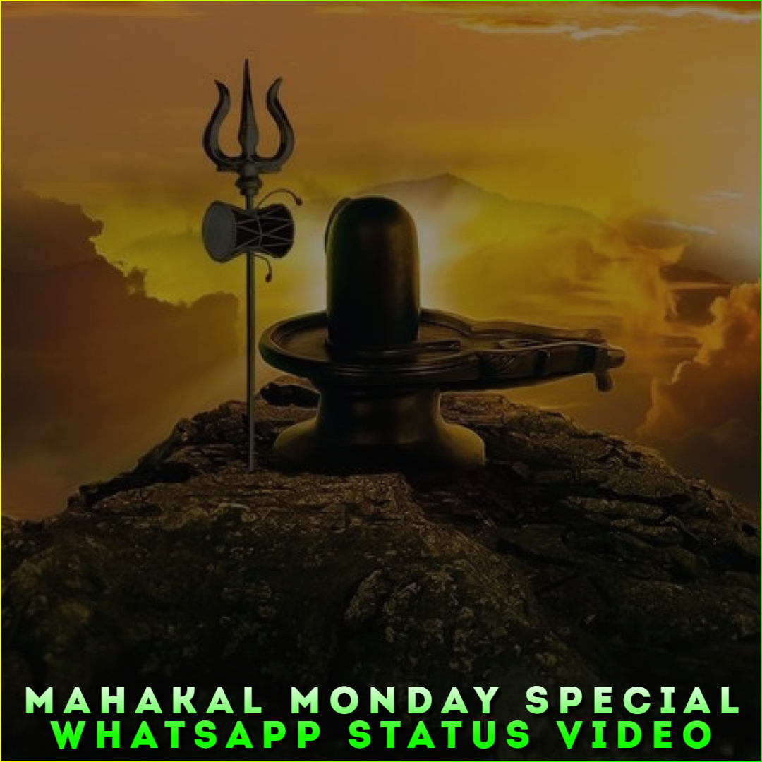 Mahakal Monday Special Whatsapp Status Video