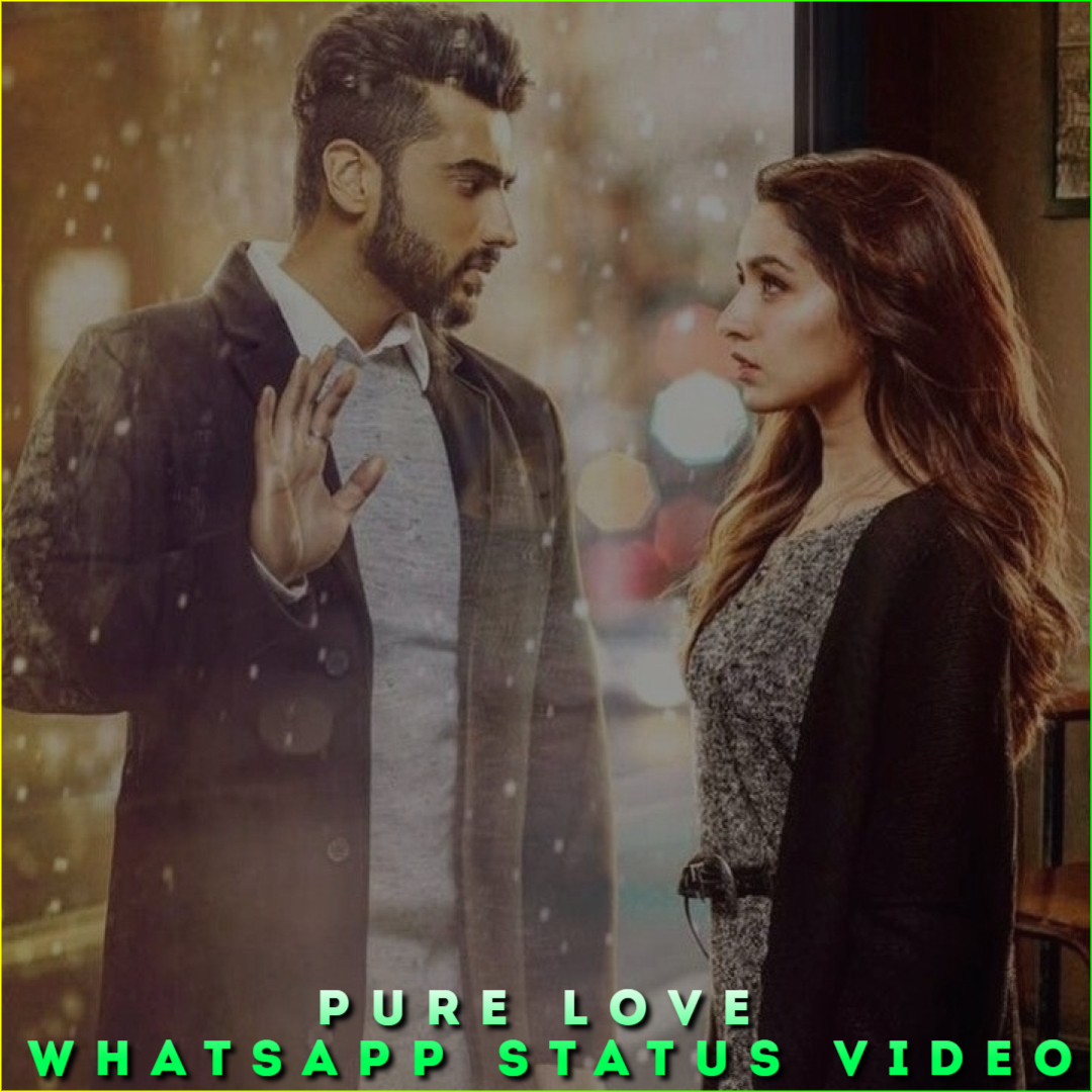 Pure Love Whatsapp Status Video