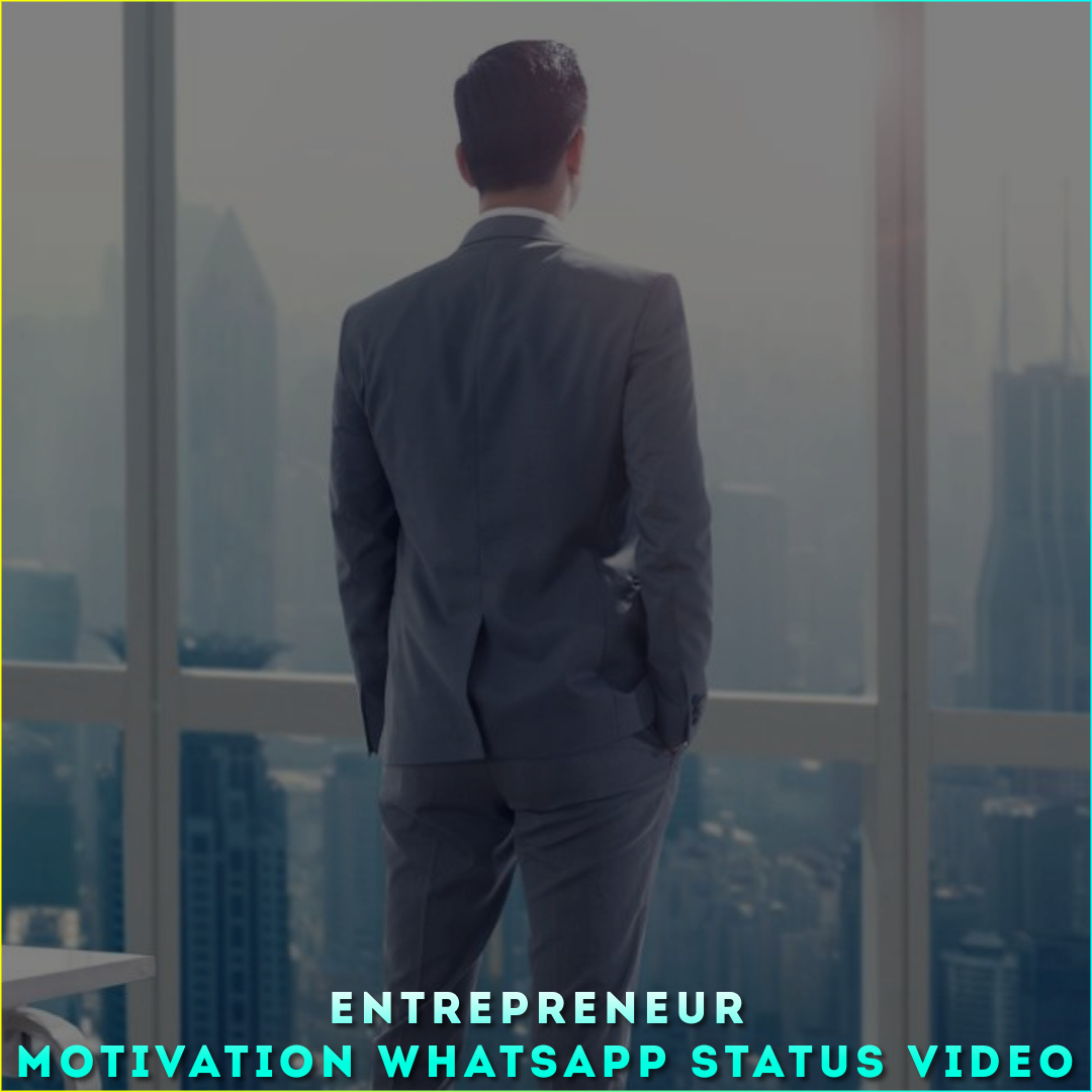 Entrepreneur Motivation Whatsapp Status Video