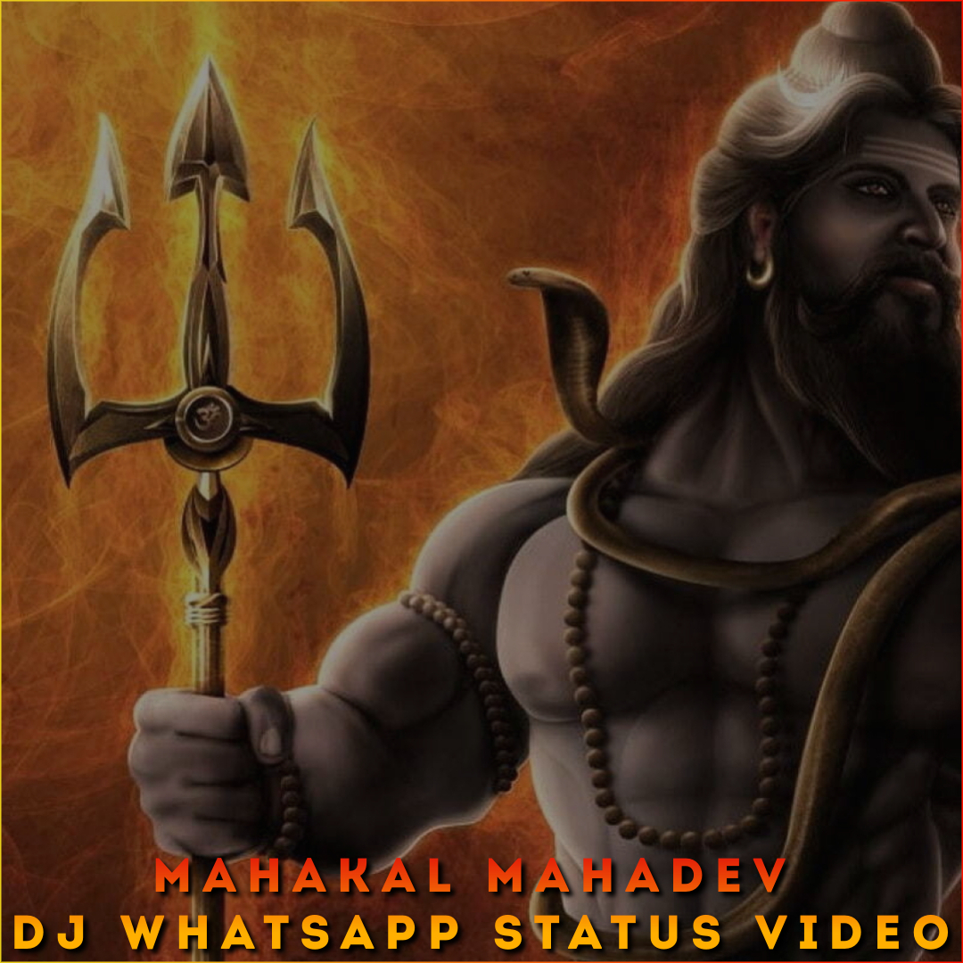Mahakal Mahadev DJ Whatsapp Status Video