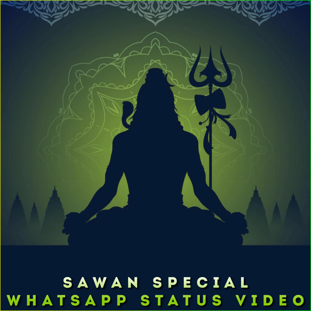 Sawan Special Whatsapp Status Video