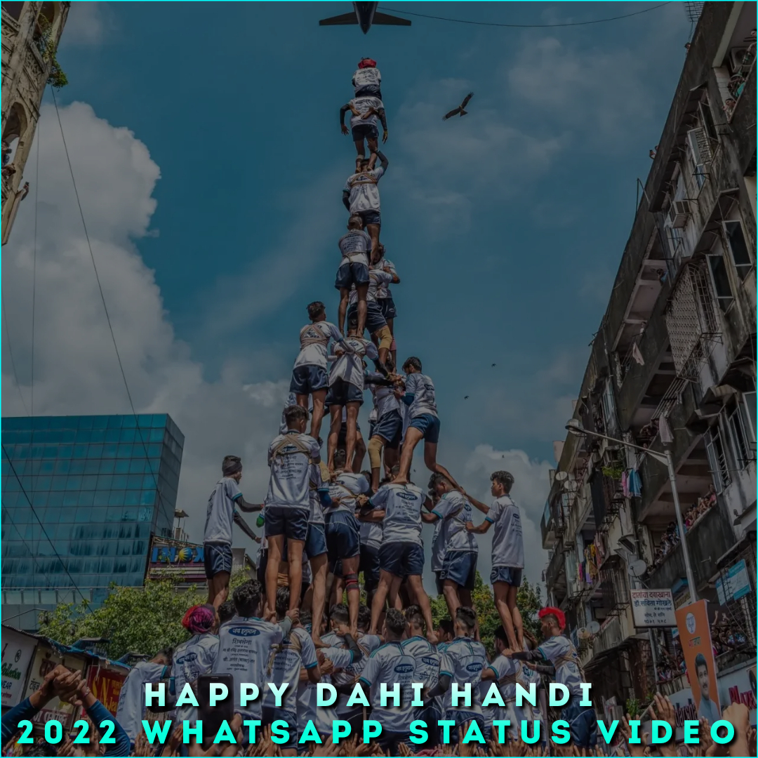 Happy Dahi Handi 2022 Whatsapp Status Video