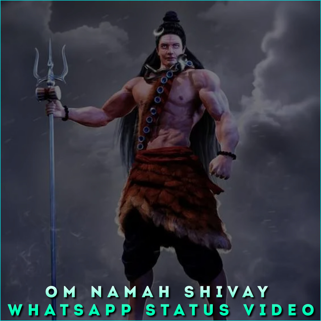 Om Namah Shivay Whatsapp Status Video