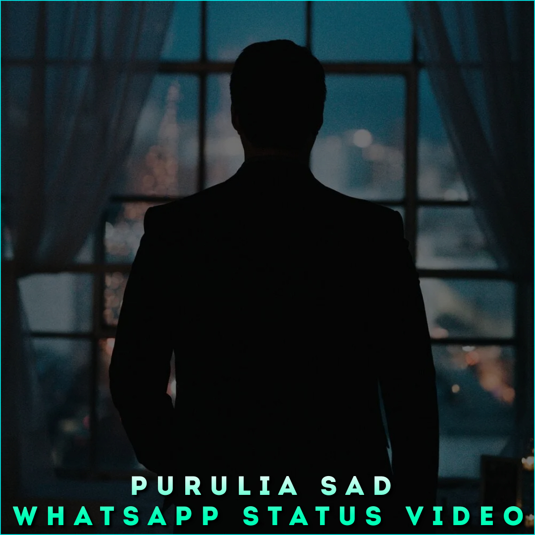 Purulia Sad Whatsapp Status Video