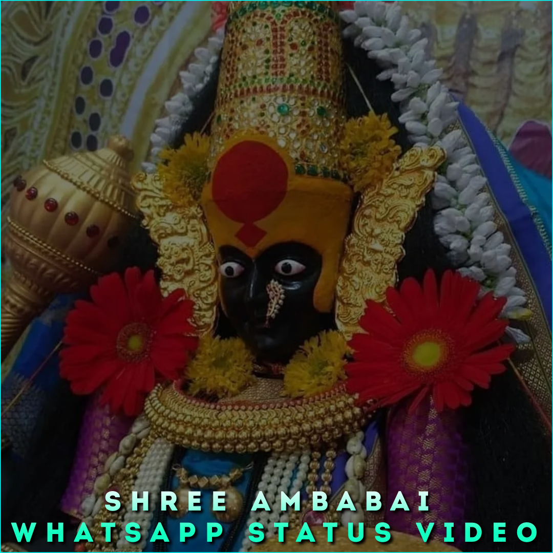 Shree Ambabai Whatsapp Status Video