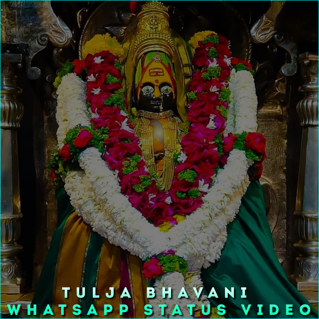 Tulja Bhavani Whatsapp Status Video