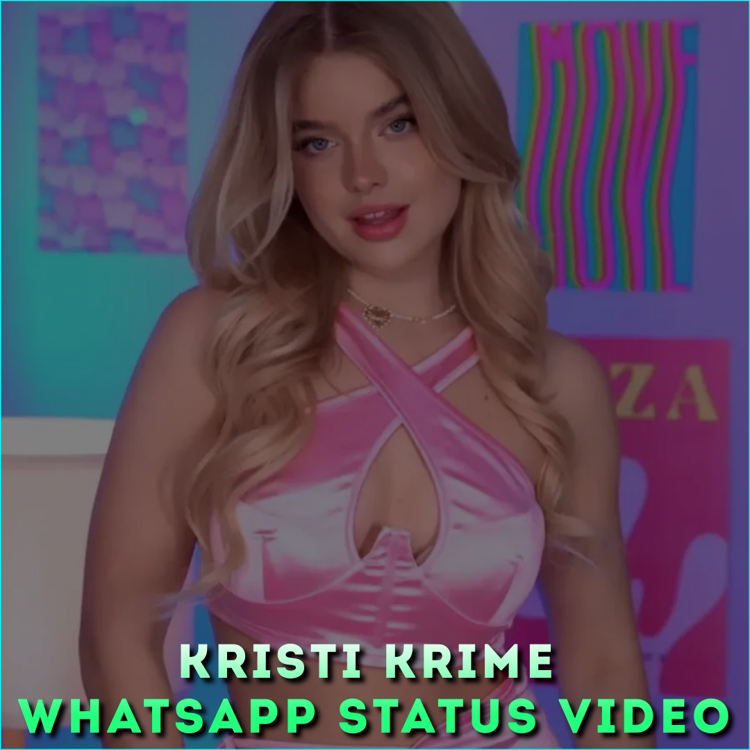 Kristi Krime Whatsapp Status Video