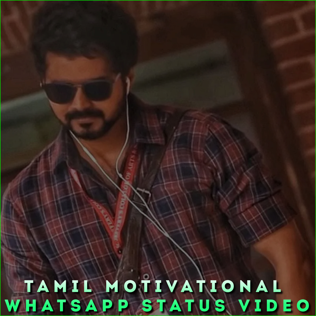 Tamil Motivational Whatsapp Status Video
