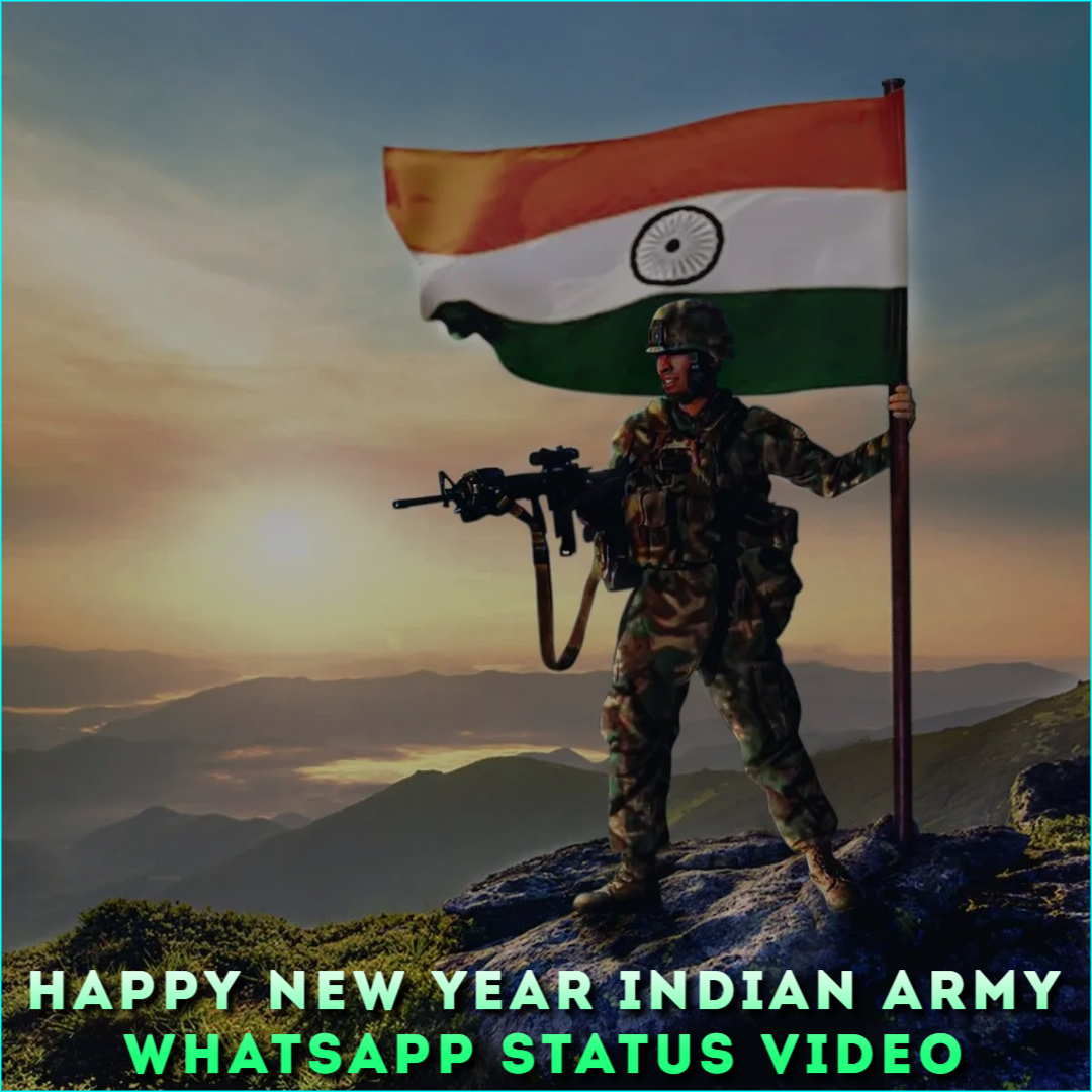 Happy New Year Indian Army Whatsapp Status Video