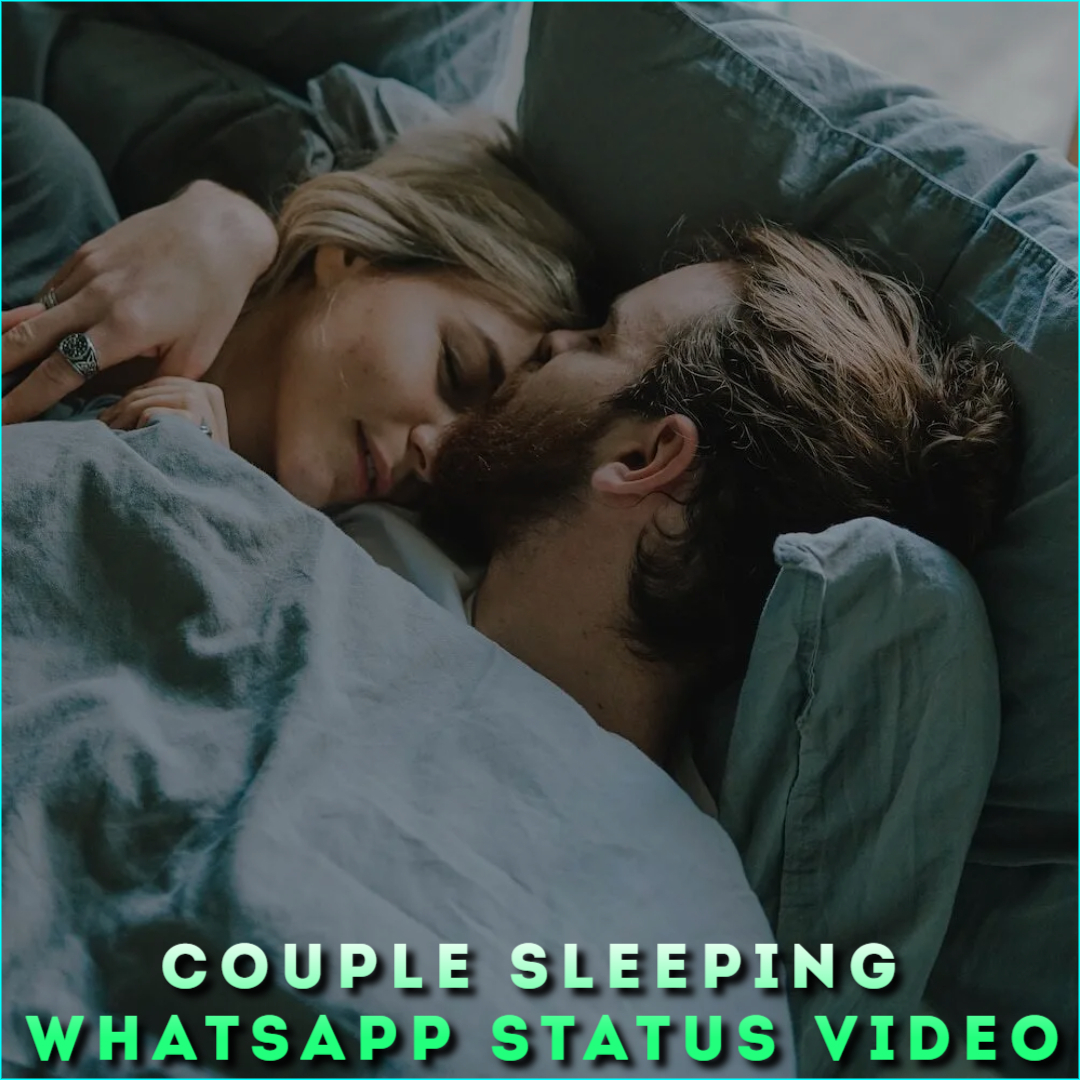 Couple Sleeping Whatsapp Status Video