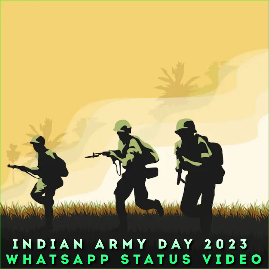 Indian Army Day 2023 Whatsapp Status Video