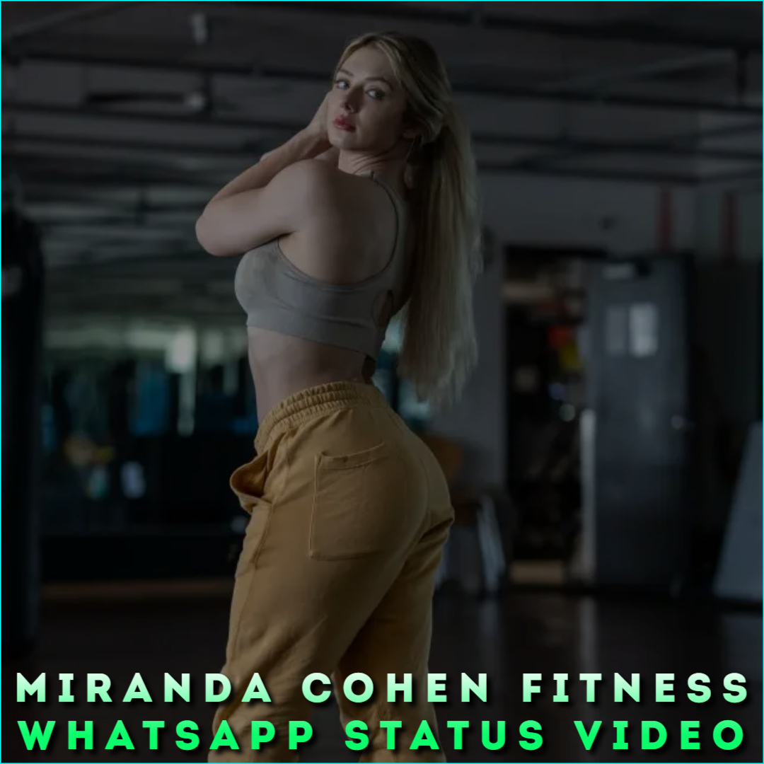 Miranda Cohen Fitness Whatsapp Status Video