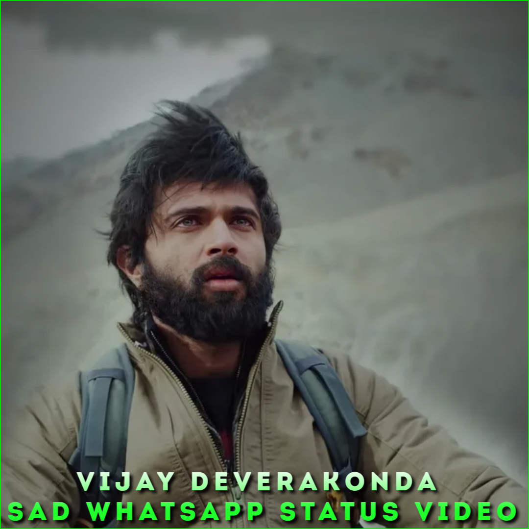 Vijay Deverakonda Sad Whatsapp Status Video