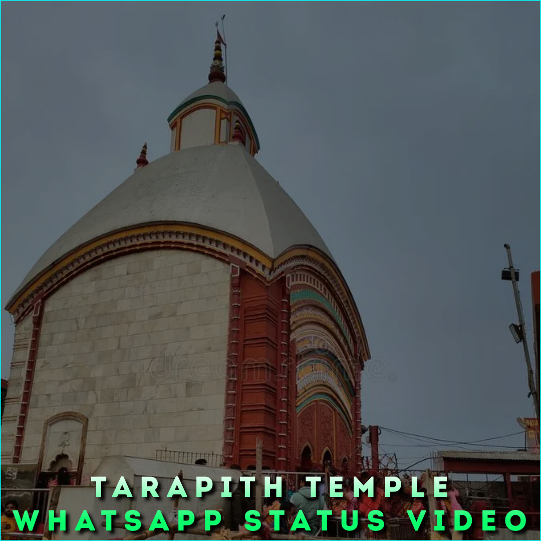 Tarapith Temple Whatsapp Status Video