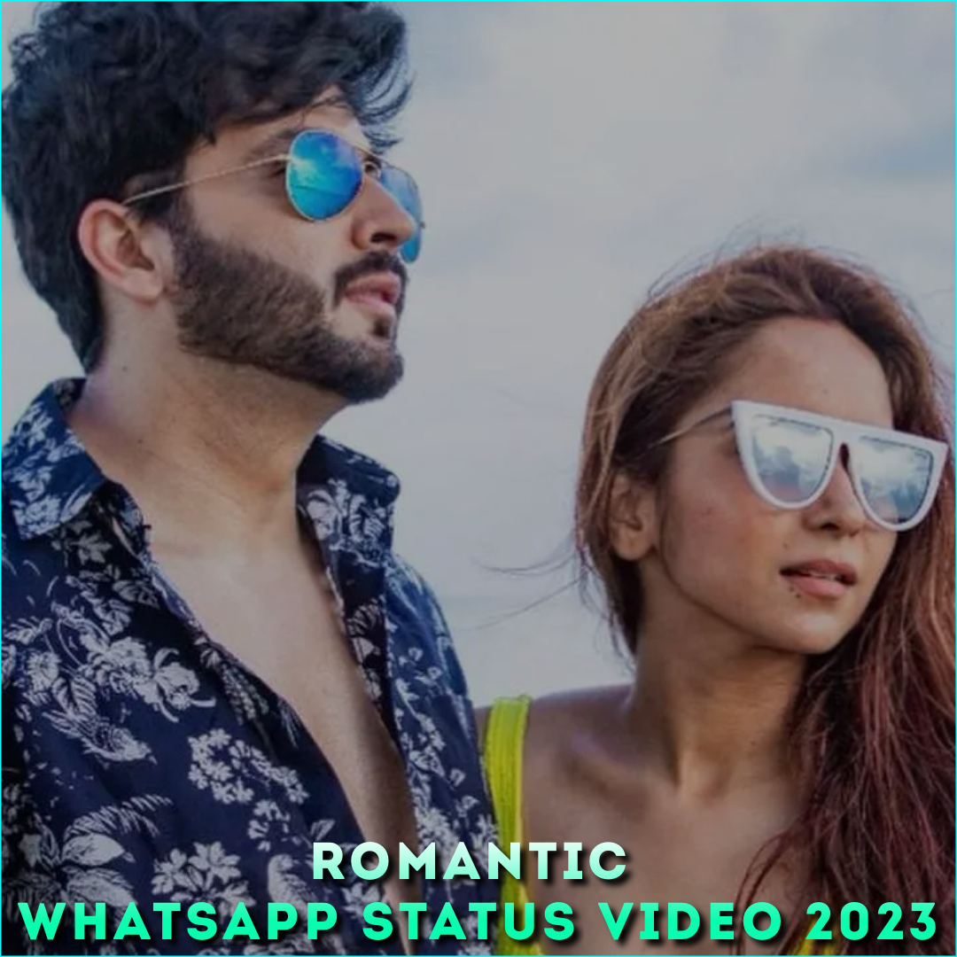 Romantic Whatsapp Status Video 2023