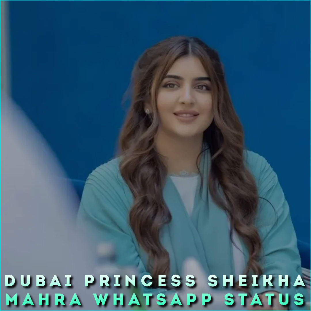 Dubai Princess Sheikha Mahra Whatsapp Status Video