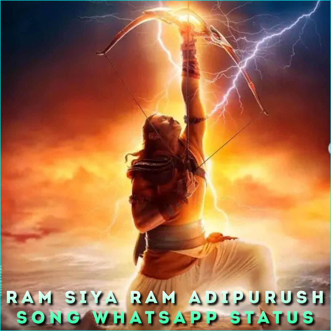 Ram Siya Ram Adipurush Song Whatsapp Status Video