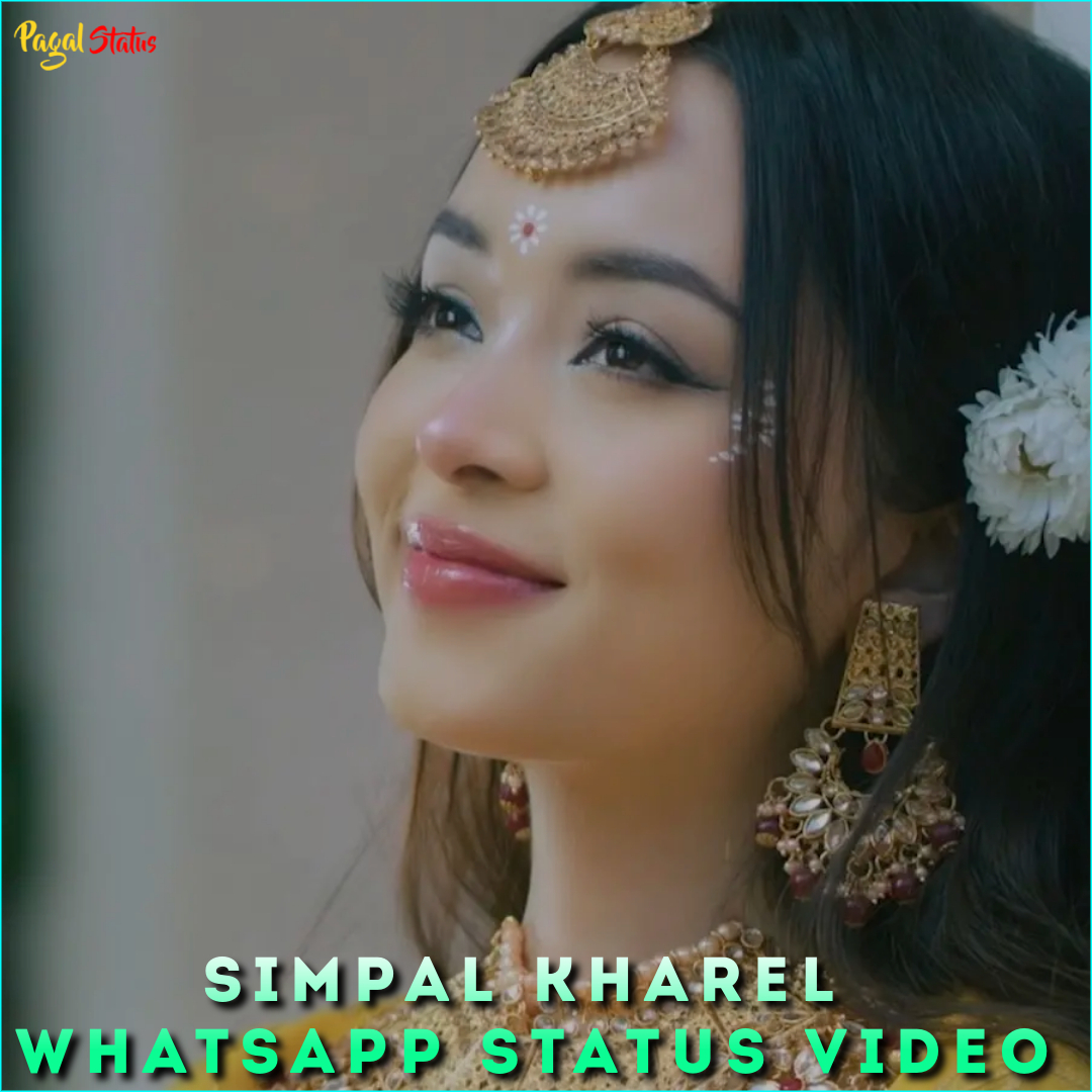 Simpal Kharel Whatsapp Status Video