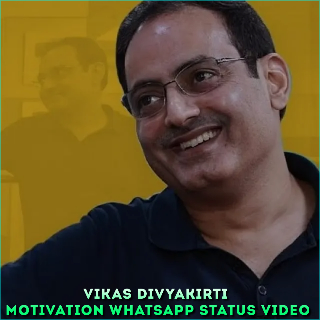Vikas Divyakirti Motivation Whatsapp Status Video