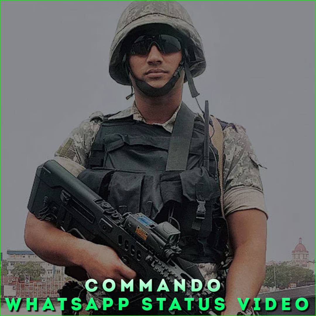 Commando Whatsapp Status Video
