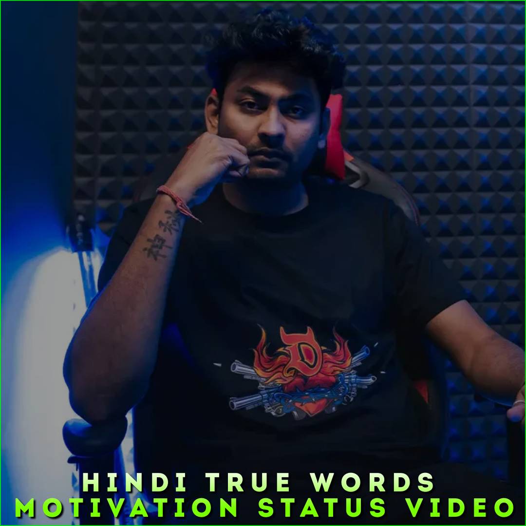 Hindi True Words Motivation Status Video
