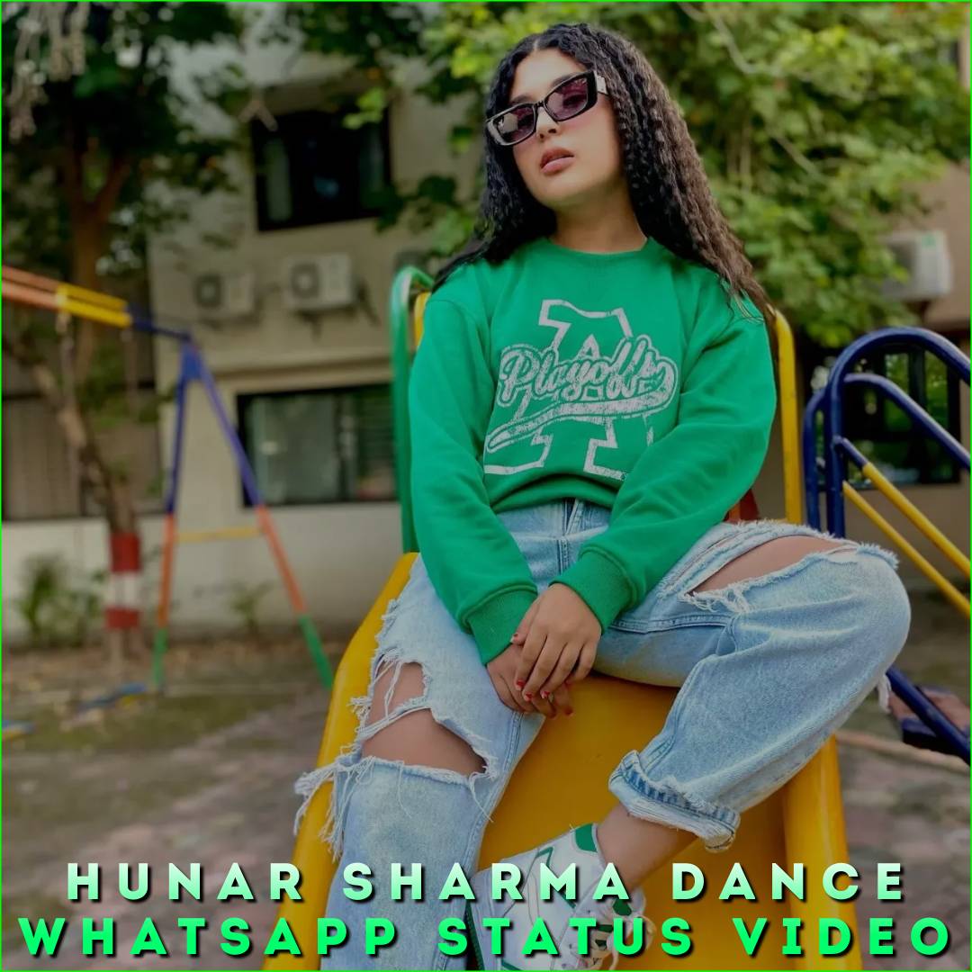 Hunar Sharma Dance Whatsapp Status Video