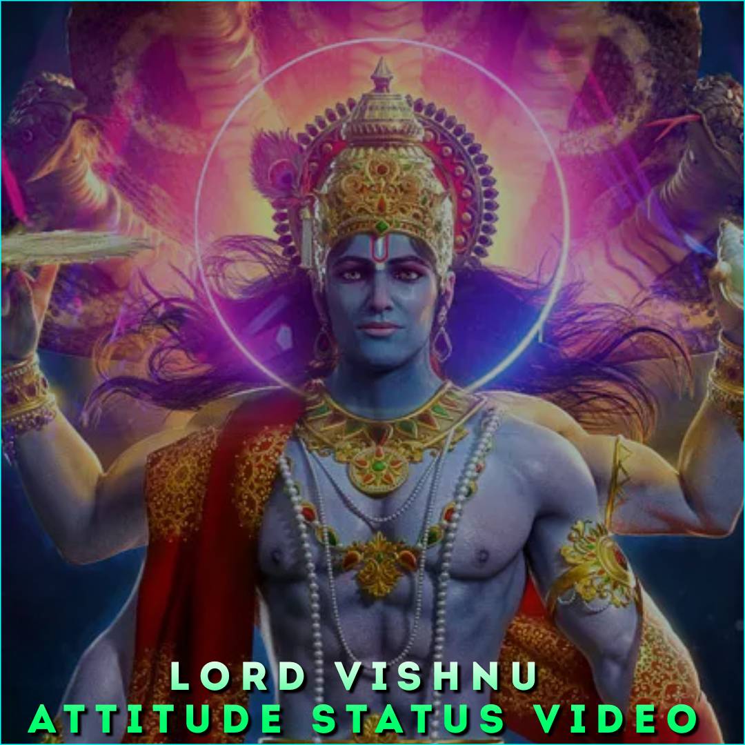 Lord Vishnu Attitude Status Video