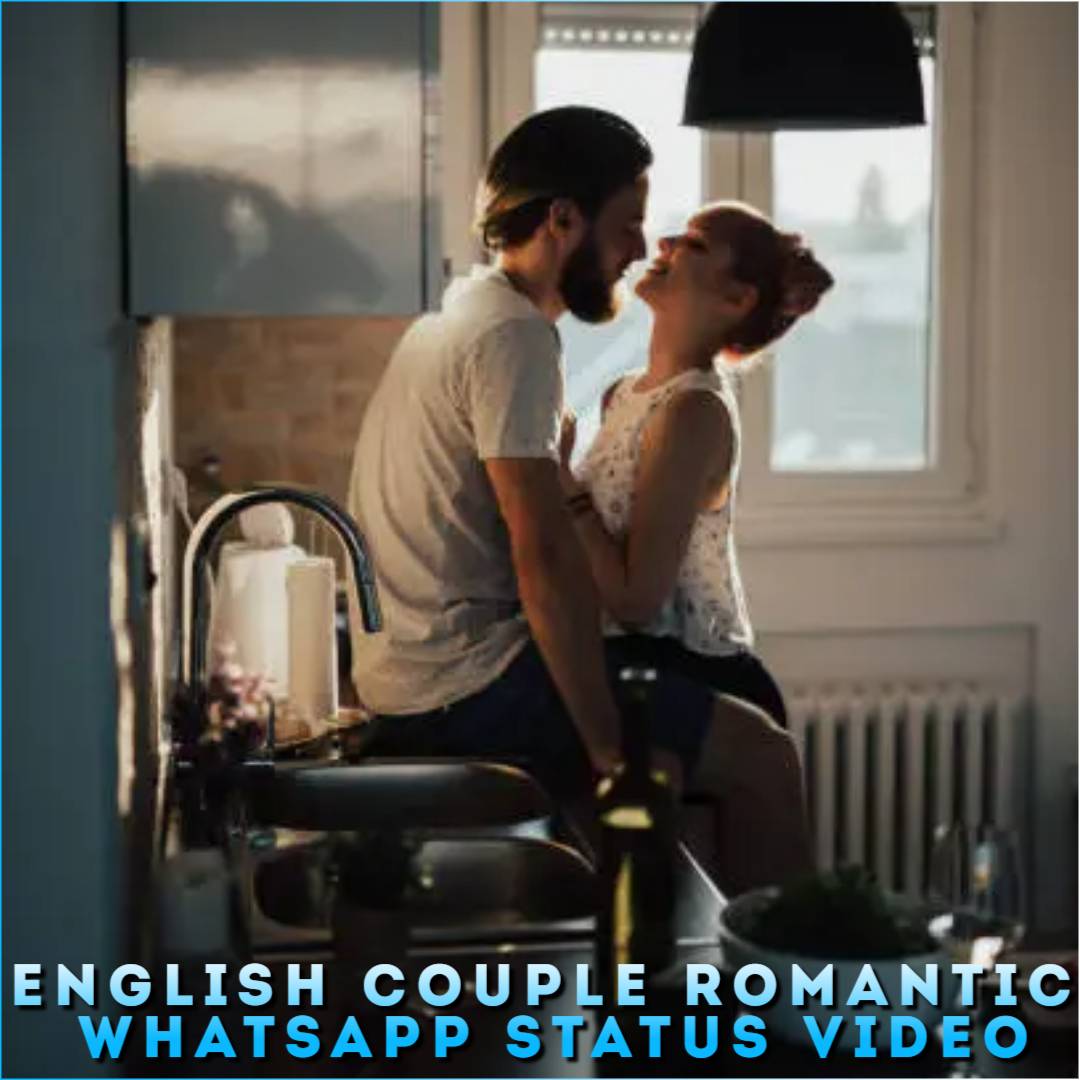 English Couple Romantic Whatsapp Status Video