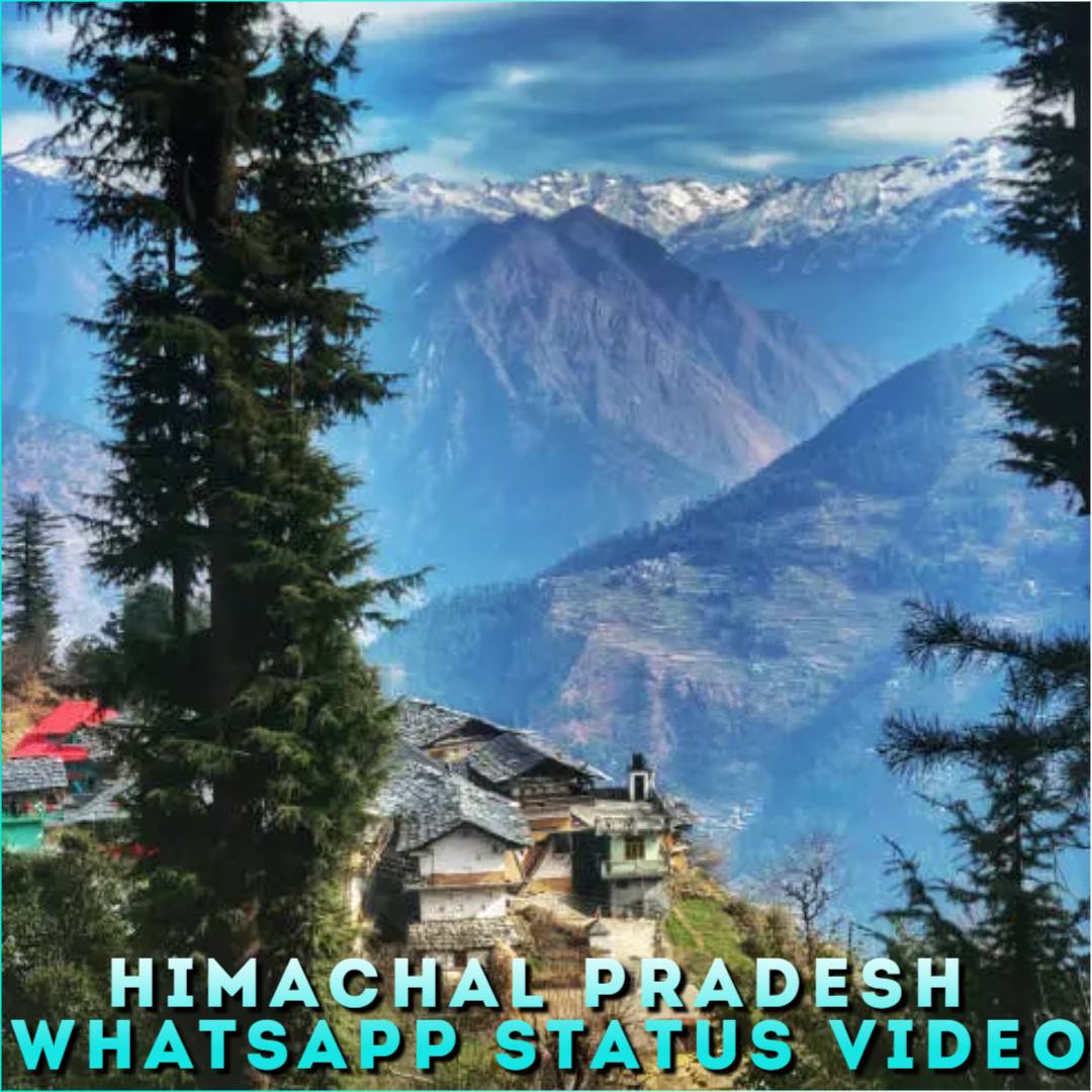 Himachal Pradesh Whatsapp Status Video