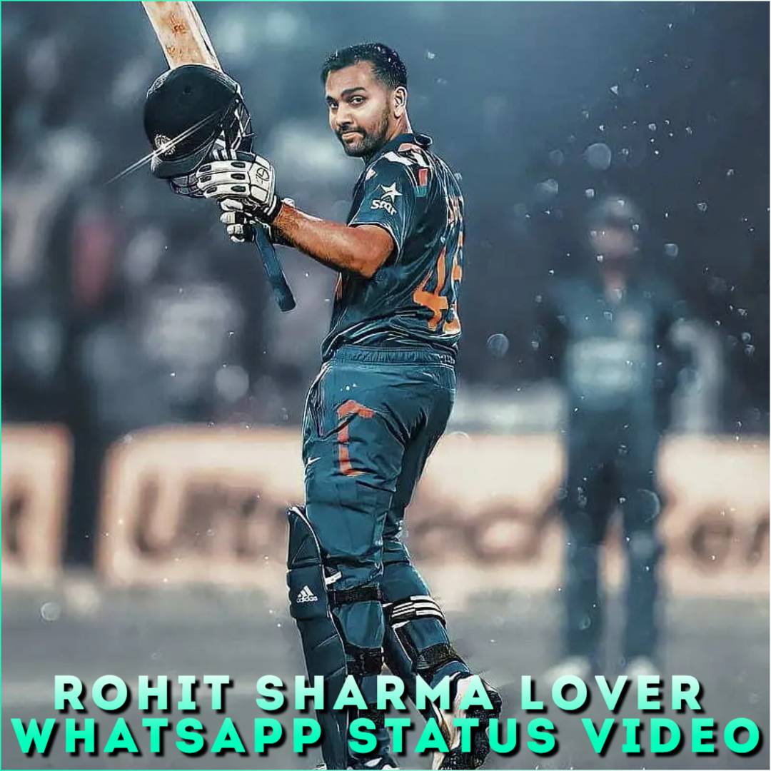 Rohit Sharma Lover Whatsapp Status Video
