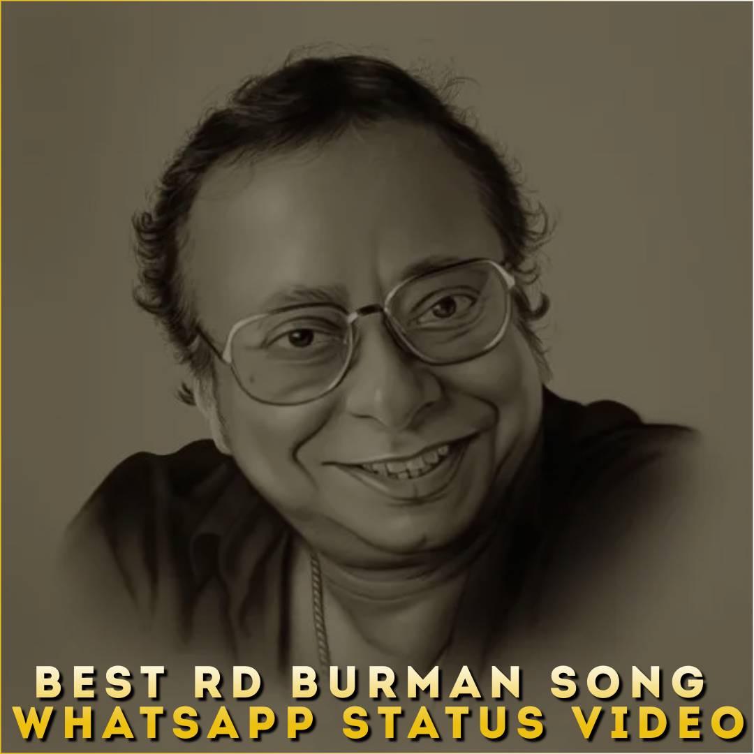 Best RD Burman Song Whatsapp Status Video
