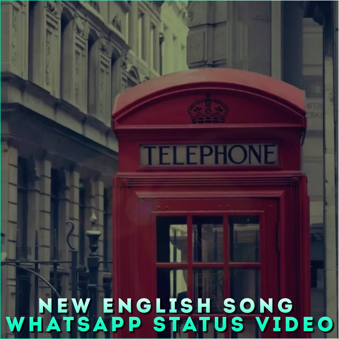 New English Song Whatsapp Status Video