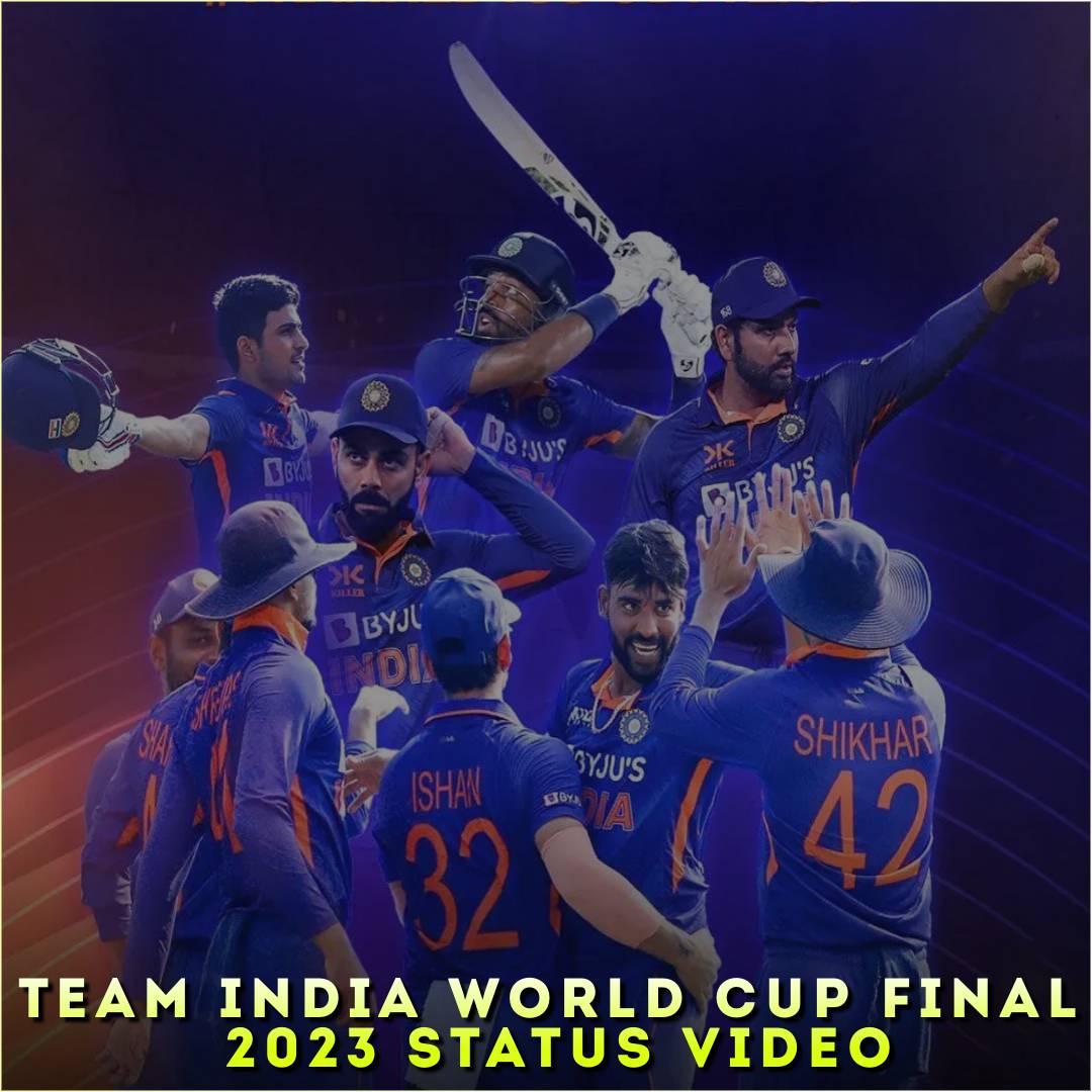 Team India World Cup Final 2023 Status Video