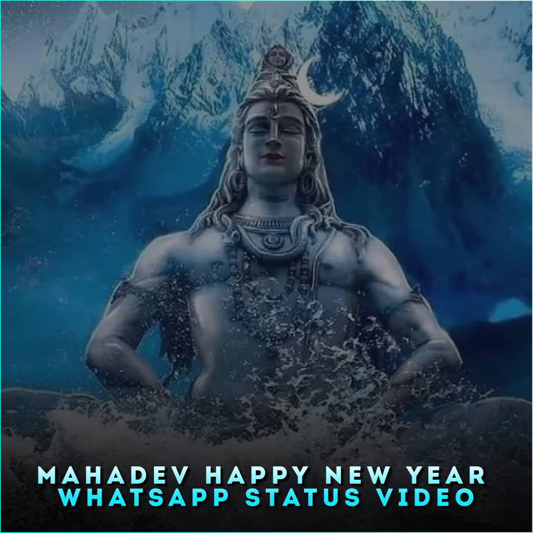 Mahadev Happy New Year Whatsapp Status Video