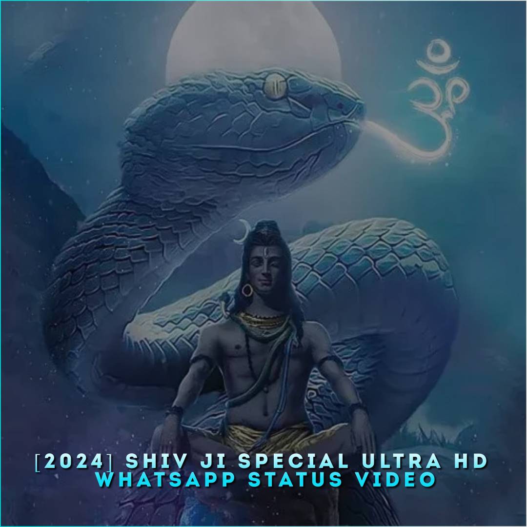 [2024] Shiv Ji Special Ultra HD Whatsapp Status Video