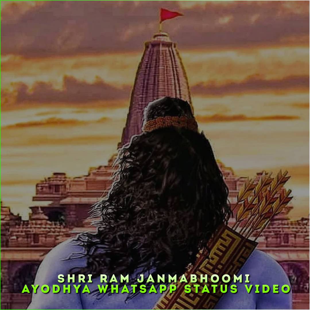 Shri Ram Janmabhoomi Ayodhya Whatsapp Status Video