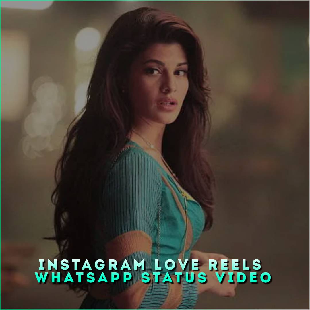 Instagram Love Reels Whatsapp Status Video