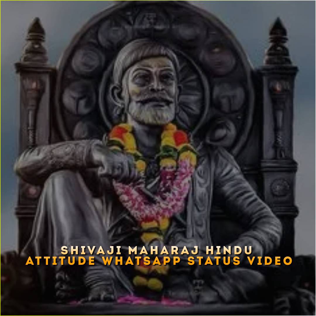Shivaji Maharaj Hindu Attitude Whatsapp Status Video